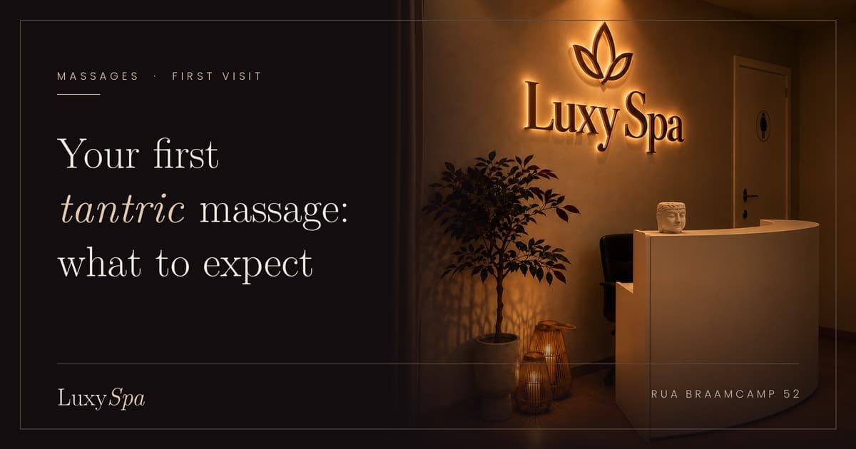 Your first tantric massage: a guide to your first visit