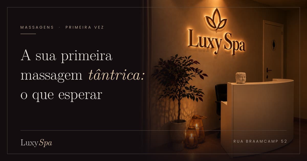 Primeira massagem tântrica: guia para a sua primeira visita